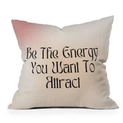 Mambo Art Studio Be The Energy You Want To Attract Outdoor Throw Pillow - Deny Designs -Outdoor Decoration Store GUEST 89f560f6 47fc 42f1 8229 1ea7b09c22bd